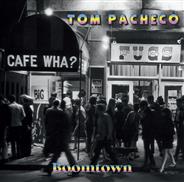 Tom Pacheco «Boomtown»