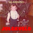 Ulabrand «Julekveld»