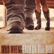 Wild Whens «Each On Our Side»