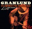 Trond Granlund «En rønner fra Manglerud»