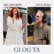 Toril Karlengen «Gi og ta»